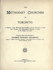 The Methodist churches of Toronto by Thomas Edward Champion