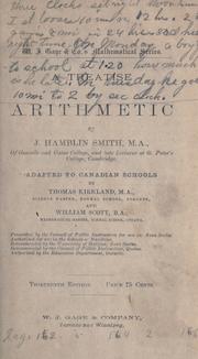 Cover of: A treatise on arithmetic by J. Hamblin Smith, Thomas Kirkland, William Scott, J. Hamblin Smith