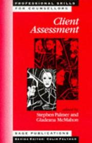 Cover of: Client Assessment (Professional Skills for Counsellors series) by 