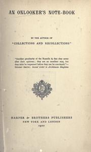 Cover of: An onlooker's note-book: by the author of 'Collections and recollections'.