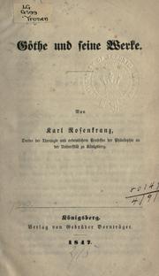 Cover of: Göthe und seine Werke. by Karl Rosenkranz