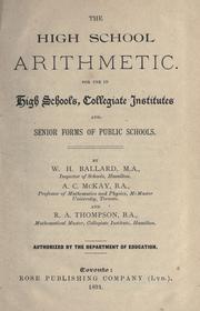 Cover of: high school arithmetic: for use in high schools, collegiate institutes and senior forms of public schools