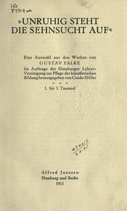 Cover of: "Unruhig steht die Sehnsucht auf" by Gustav Falke