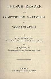 Cover of: French reader with composition exercises and vocabularies