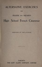 Cover of: Alternative exercises for Fraser and Squair's High school French grammar