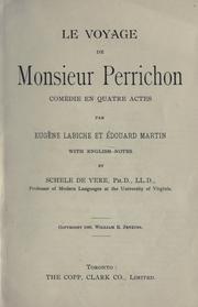 Cover of: voyage de Monsieur Perrichon: comédie en quatre actes