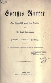 Cover of: Goethes Mutter: ein Lebensbild nach den Quellen.