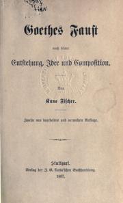 Cover of: Goethes Faust nach seiner Entstehung, Idee und Composition.