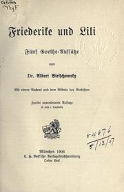 Cover of: Friederike und Lili, fünf Goethe-Aufsätze.