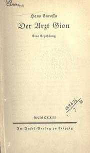 Cover of: Der Arzt Gion by Carossa, Hans
