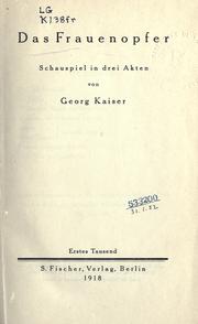 Cover of: Das Frauenopfer: Schauspiel in drei Akten.