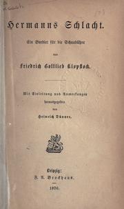 Cover of: Hermanns Schlacht by Friedrich Gottlieb Klopstock