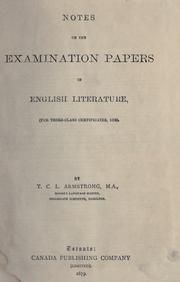 Cover of: Notes on the examination papers in English literature by T. C. L. Armstrong, T. C. L. Armstrong