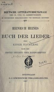 Cover of: Buch der Lieder: nebst einer Nachlese nach den ersten Drucken oder Handschriften.