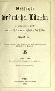 Cover of: Geschichte der deutschen Literatur: mit ausgewählten Stücken aus den Werken der vorzüglichsten Schriftsteller.