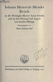 Cover of: Briefe an die Herzogin-Mutter Anna Amalia und an den Herzog Carl August von Sachsen-Weimar