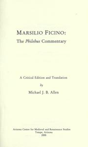 Cover of: The Philebus commentary by Marsilio Ficino