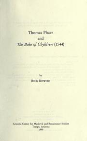 Cover of: Thomas Phaer and The boke of chyldren (1544)