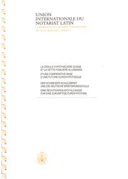 Cover of: La cédule hypothécaire suisse et la dette foncière allemande: Der Schweizer Schuldbrief und die Deutsche Briefgrundschuld - Rechtsvergleich als Basis für eine zukünftige Eurohypothek
