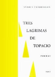 Cover of: Tres lágrimas de topacio: poemas.