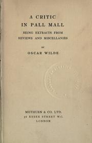 Cover of: A critic in Pall Mall: being extracts from reviews and miscellanies