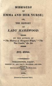 Cover of: Memoirs of Emma and her nurse, or, The history of Lady Harewood by Cameron Mrs.