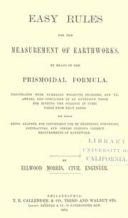 Cover of: Easy rules for the measurement of earthworks by Ellwood Morris