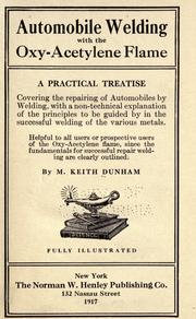 Automobile welding with the oxy-acetylene flame by Melbourne Keith Dunham