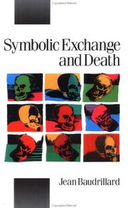 Echange symbolique et la mort by Jean Baudrillard