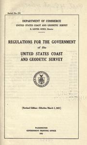 Cover of: Regulations for the government of the United States Coast and Geodetic Survey.