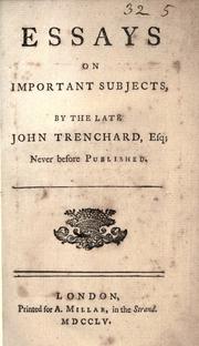 Cover of: Essays on important subjects by John Trenchard