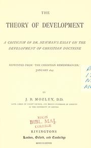 Cover of: The theory of development: a criticism of Dr. Newman's essay on the development of Christian doctrine