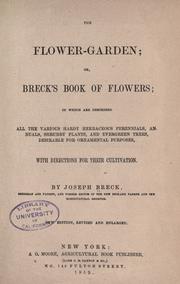 Cover of: The flower garden by Breck, Joseph