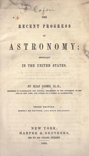 Cover of: The recent progress of astronomy by Elias Loomis