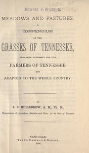 Cover of: Meadows and pastures.: A compendium of the grasses of Tennessee