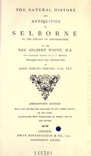 Cover of: The natural history and antiquities of Selborne in the county of Southampton. by Gilbert White