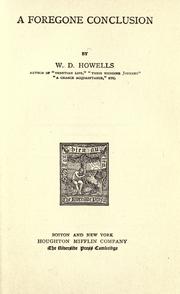 Cover of: A foregone conclusion. by William Dean Howells