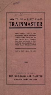 Cover of: How to be a first class trainmaster by 