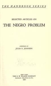 Cover of: Selected articles on the Negro problem by Julia E. Johnsen