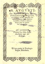 Cover of: S. Augustines manuell, or litle booke of the contemplation of Christ ... by Augustine of Hippo