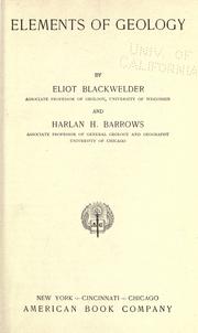 Cover of: Elements of geology by Eliot Blackwelder, Eliot Blackwelder