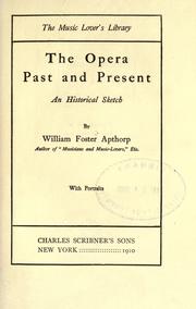 Cover of: The opera, past and present