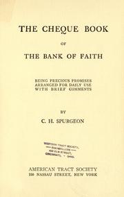 Cover of: The cheque book of the bank of faith by Charles Haddon Spurgeon