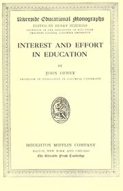 Cover of: Interest and effort in education by John Dewey
