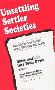 Cover of: Unsettling settler societies: articulations of gender, race, ethnicity and class