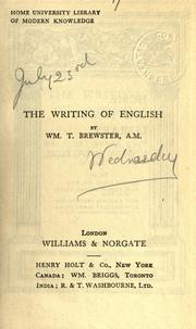 Cover of: The writing of English by William T. Brewster