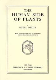 Cover of: The human side of plants by Dixon, Royal