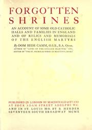 Cover of: Forgotten shrines: an account of some old Catholic halls and families in England, and of relics and memorials of the English martyrs