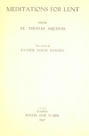 Cover of: Meditations for Lent from St. Thomas Aquinas by Thomas Aquinas