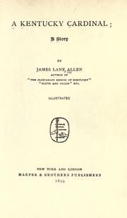 Cover of: A Kentucky cardinal. by James Lane Allen